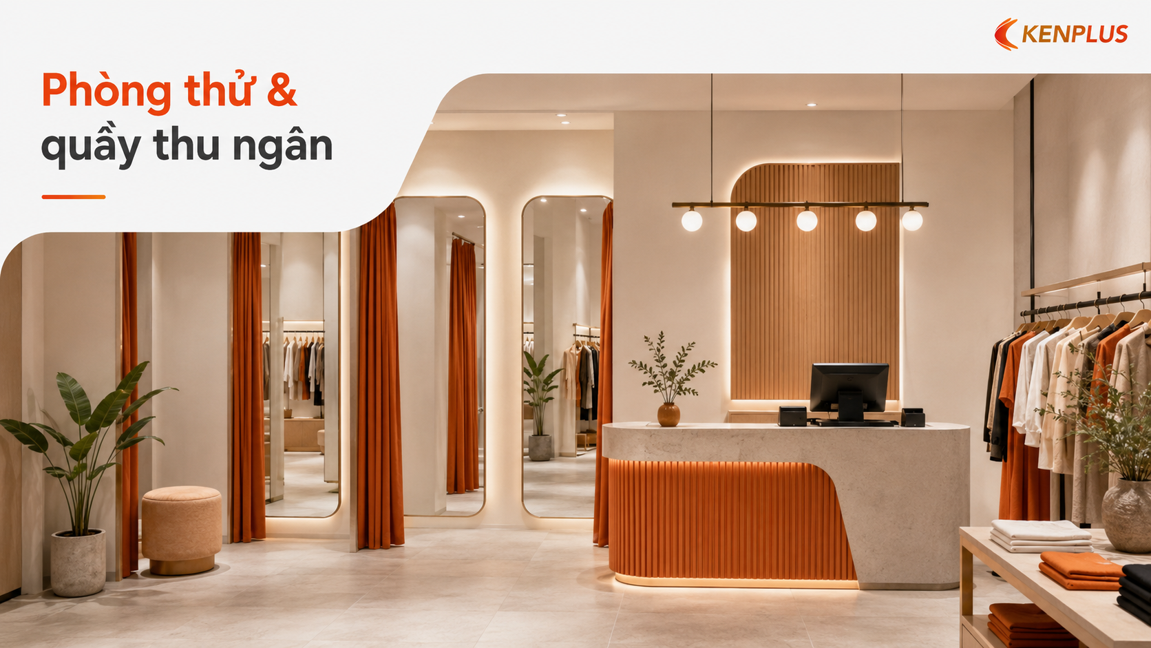 Gợi ý vật liệu và bảng màu cam trắng xám cho thiết kế shop thời trang