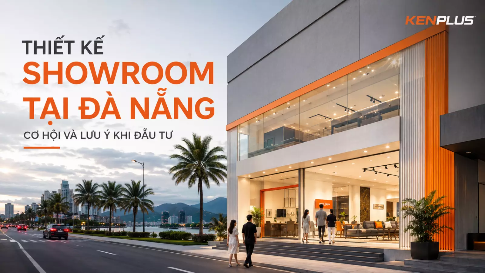 Thiết kế showroom tại Đà Nẵng: cơ hội và lưu ý khi đầu tư