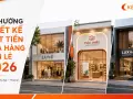 Xu hướng thiết kế mặt tiền cửa hàng bán lẻ 2026