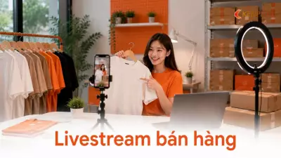 Livestream bán hàng: từ trào lưu thành kênh doanh thu chính của cửa hàng bán lẻ