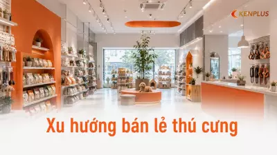 Xu hướng bán lẻ thú cưng: dịch vụ đi kèm sản phẩm là chìa khoá tăng trưởng