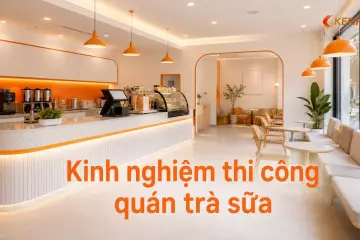 Kinh nghiệm thi công quán trà sữa: nhượng quyền vs tự thiết kế