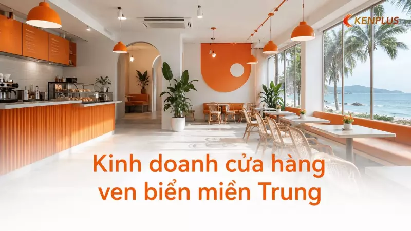 Kinh doanh cửa hàng ven biển miền Trung: thiết kế chống nóng, chống ẩm mặn cần lưu ý gì