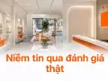 Niềm tin qua đánh giá thật: xu hướng review, UGC ảnh hưởng quyết định mua