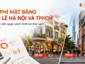 Chi phí mặt bằng bán lẻ Hà Nội và TP.HCM: nên cân đối ngân sách thiết kế thế nào