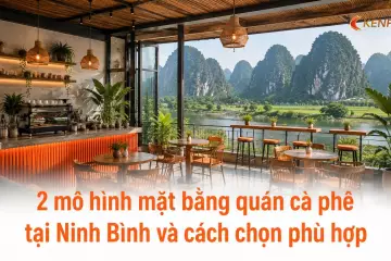2 mô hình mặt bằng quán cà phê tại Ninh Bình và cách chọn phù hợp