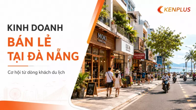 Kinh doanh bán lẻ tại Đà Nẵng: cơ hội từ dòng khách du lịch