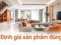 Định giá sản phẩm đúng: công thức tính giá bán đảm bảo lợi nhuận bền vững